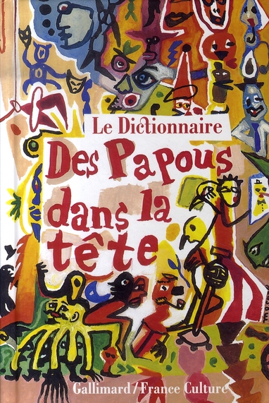 LE DICTIONNAIRE DES PAPOUS DANS LA TETE