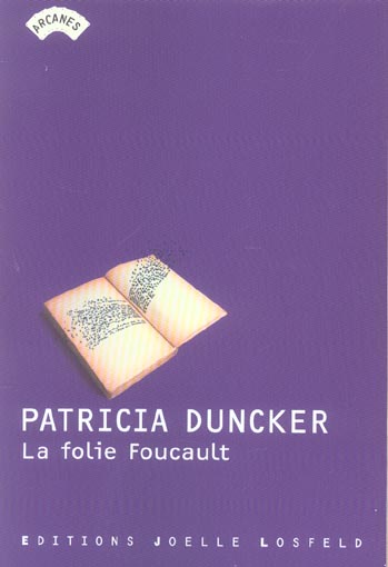 LA FOLIE FOUCAULT