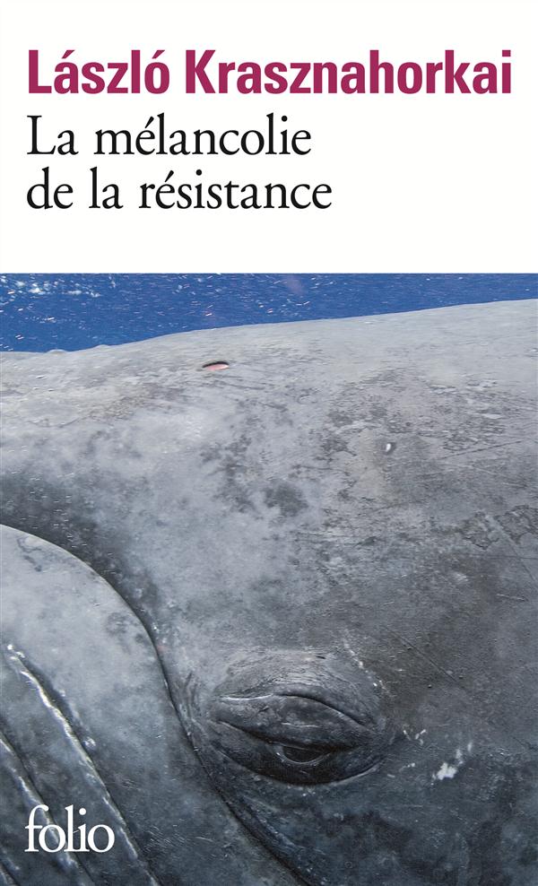 LA MELANCOLIE DE LA RESISTANCE