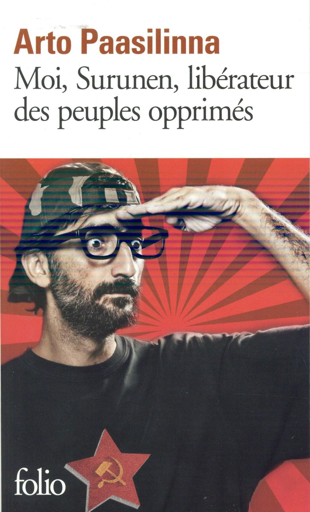 MOI, SURUNEN, LIBERATEUR DES PEUPLES OPPRIMES