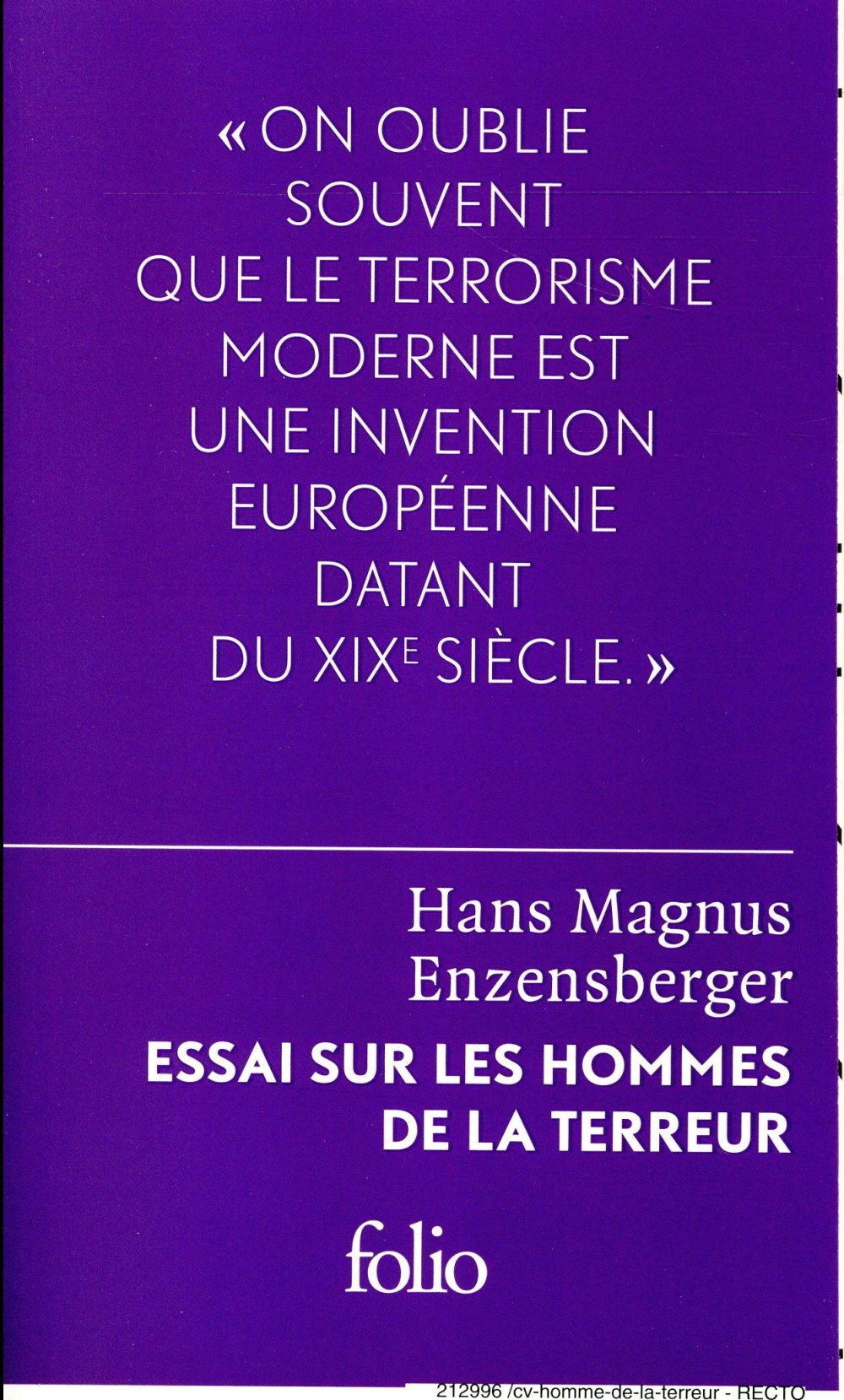 ESSAI SUR LES HOMMES DE LA TERREUR - LE PERDANT RADICAL