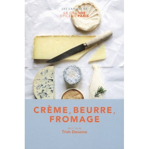 CREME, BEURRE, FROMAGE