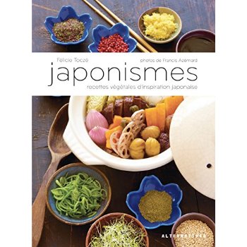 JAPONISMES - RECETTES VEGETALES D'INSPIRATION JAPONAISE