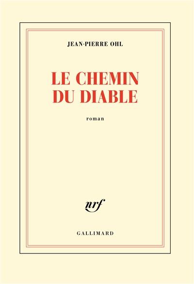 LE CHEMIN DU DIABLE