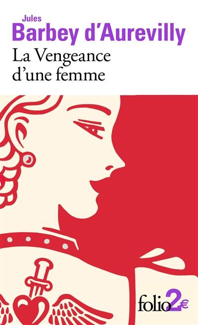 LA VENGEANCE D'UNE FEMME/DESSOUS DE CARTES D'UNE PARTIE DE WHIST