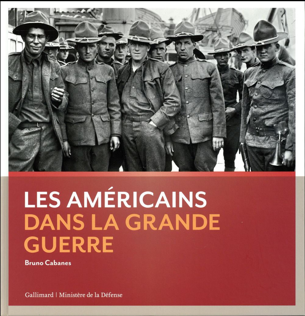 LES AMERICAINS DANS LA GRANDE GUERRE