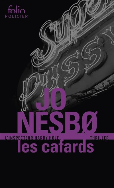 LES CAFARDS - UNE ENQUETE DE L'INSPECTEUR HARRY HOLE