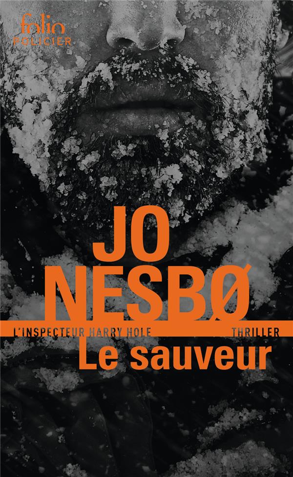 LE SAUVEUR - UNE ENQUETE DE L'INSPECTEUR HARRY HOLE