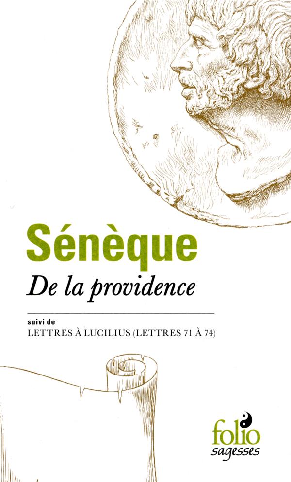 DE LA PROVIDENCE/LETTRES A LUCILIUS