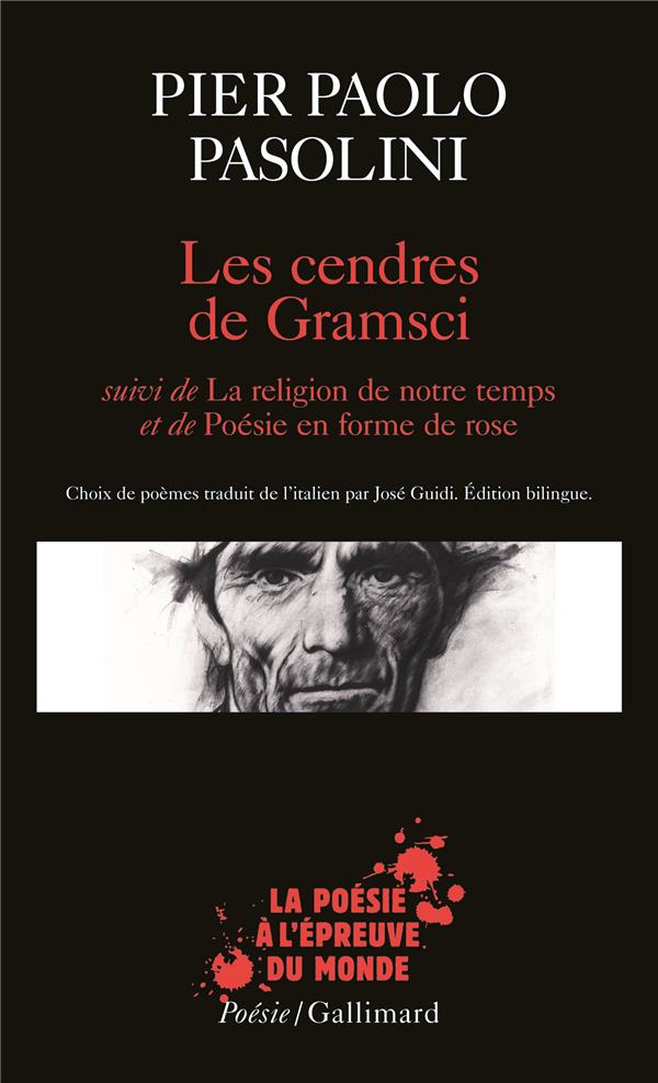 LES CENDRES DE GRAMSCI / LA RELIGION DE NOTRE TEMPS / POESIE EN FORME DE ROSE