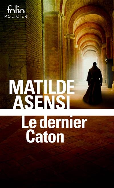 LE DERNIER CATON - UNE ENQUETE DE SOEUR OTTAVIA SALINA