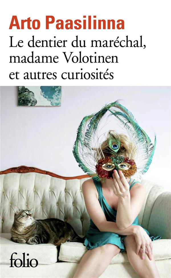 LE DENTIER DU MARECHAL, MADAME VOLOTINEN ET AUTRES CURIOSITES