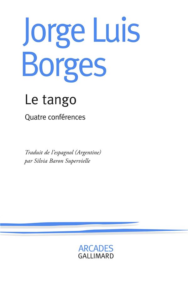 LE TANGO - QUATRE CONFERENCES