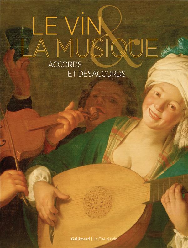 LE VIN ET LA MUSIQUE - ACCORDS ET DESACCORDS