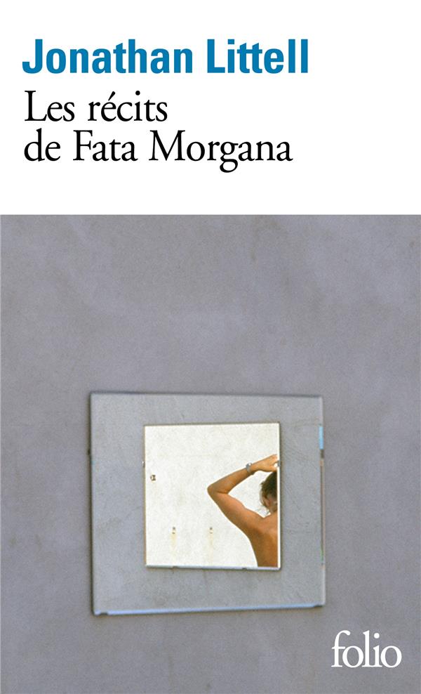 LES RECITS DE FATA MORGANA