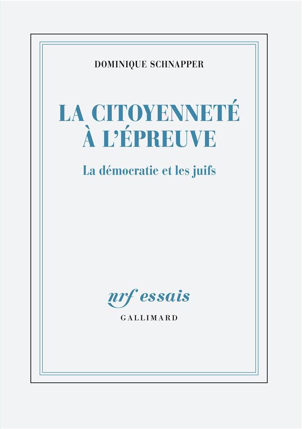 LA CITOYENNETE A L'EPREUVE - LA DEMOCRATIE ET LES JUIFS