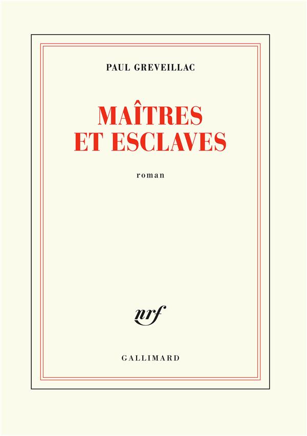 MAITRES ET ESCLAVES