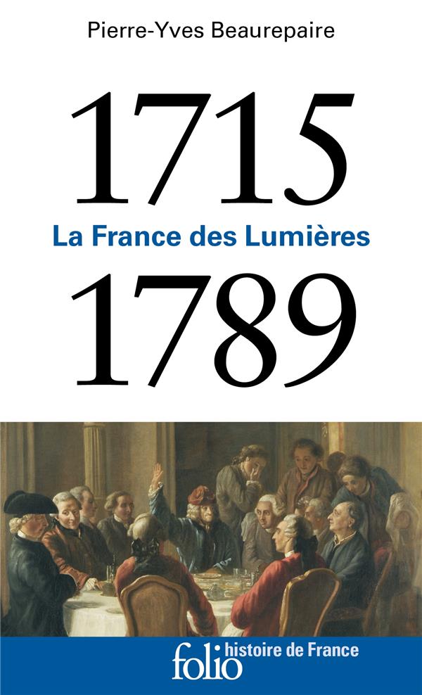 1715-1789 - LA FRANCE DES LUMIERES