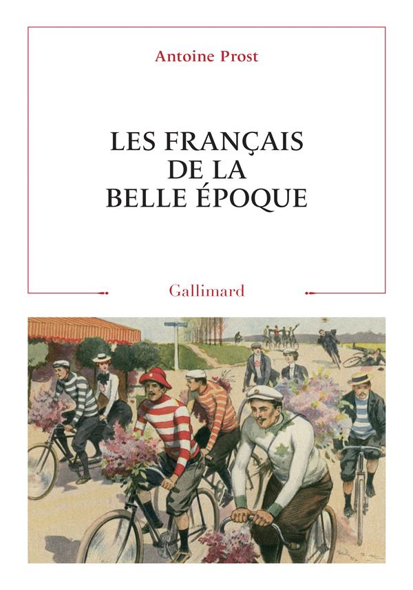 LES FRANCAIS DE LA BELLE EPOQUE