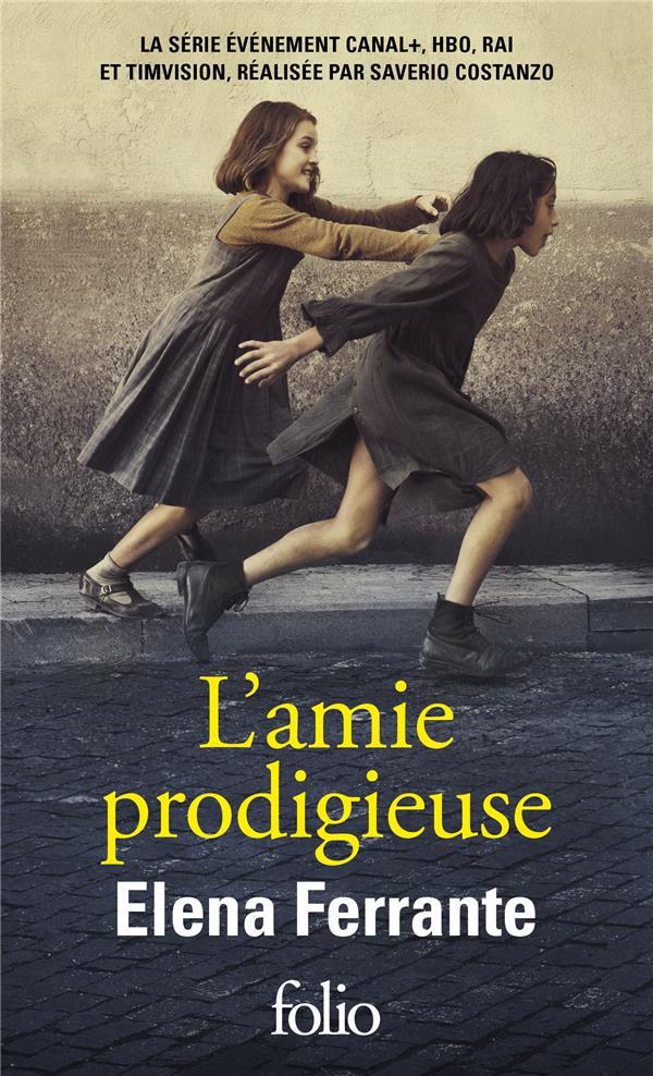 L'AMIE PRODIGIEUSE - ENFANCE, ADOLESCENCE