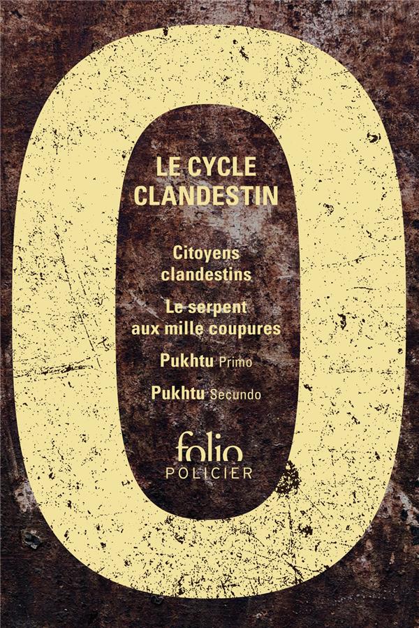 LE CYCLE CLANDESTIN