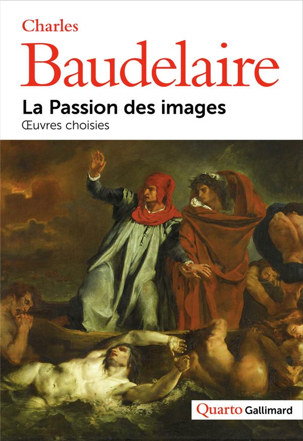 LA PASSION DES IMAGES - OEUVRES CHOISIES