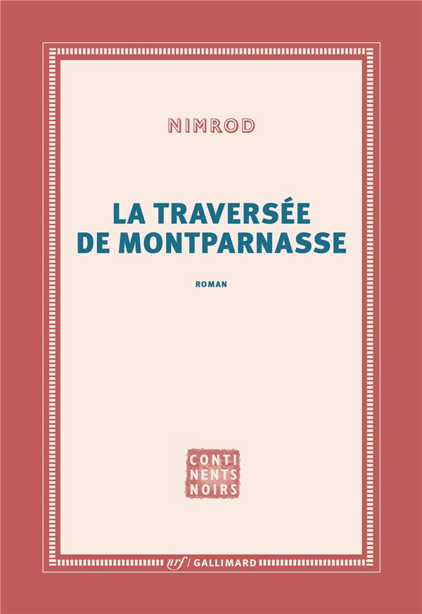 LA TRAVERSEE DE MONTPARNASSE