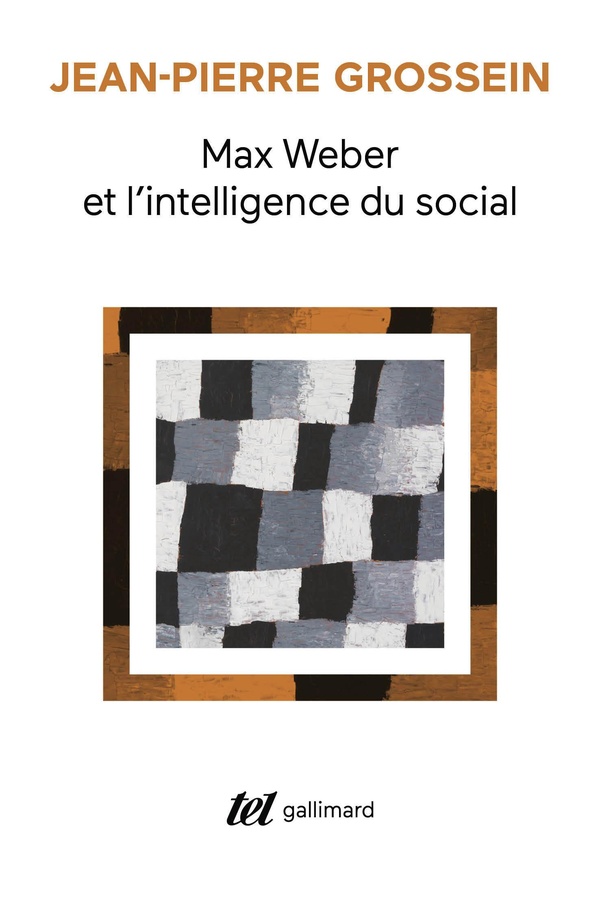 MAX WEBER ET L'INTELLIGENCE DU SOCIAL - PROLEGOMENES