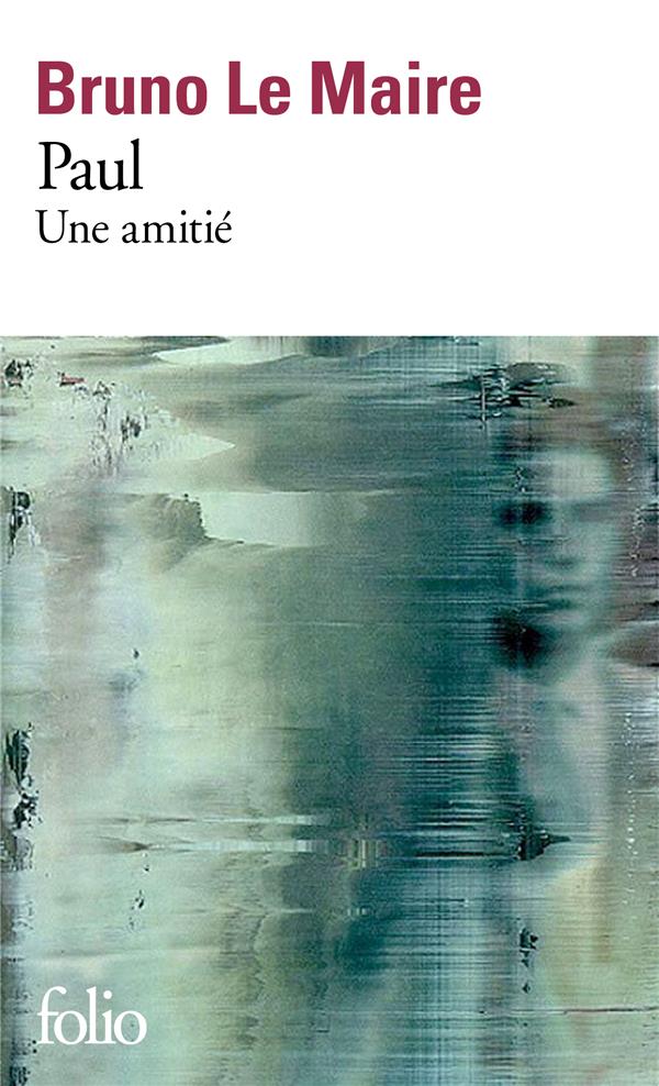 PAUL - UNE AMITIE