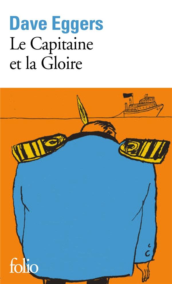 LE CAPITAINE ET LA GLOIRE