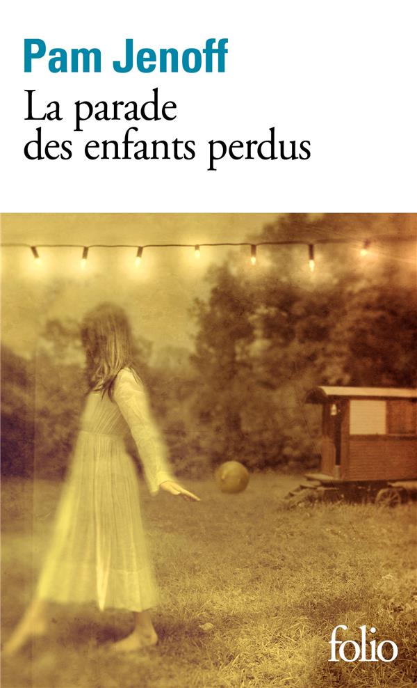 LA PARADE DES ENFANTS PERDUS