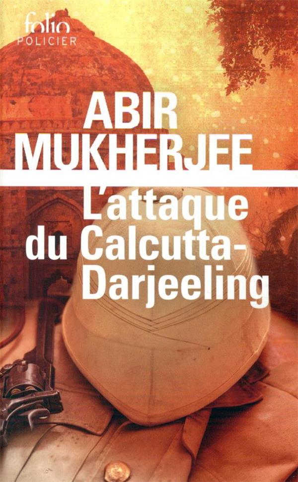 L'ATTAQUE DU CALCUTTA-DARJEELING - UNE ENQUETE DU CAPITAINE SAM WYNDHAM