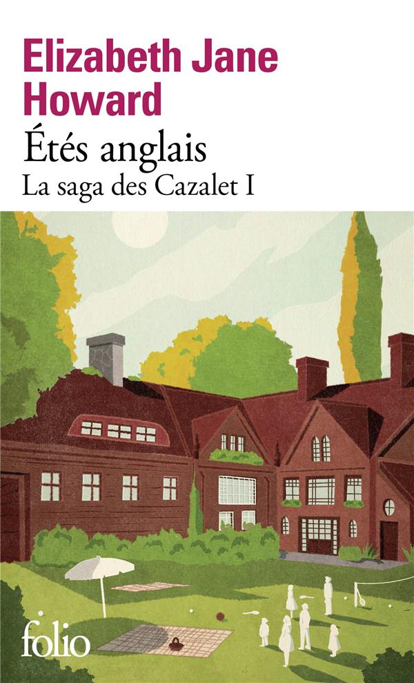 LA SAGA DES CAZALET - I - ETES ANGLAIS