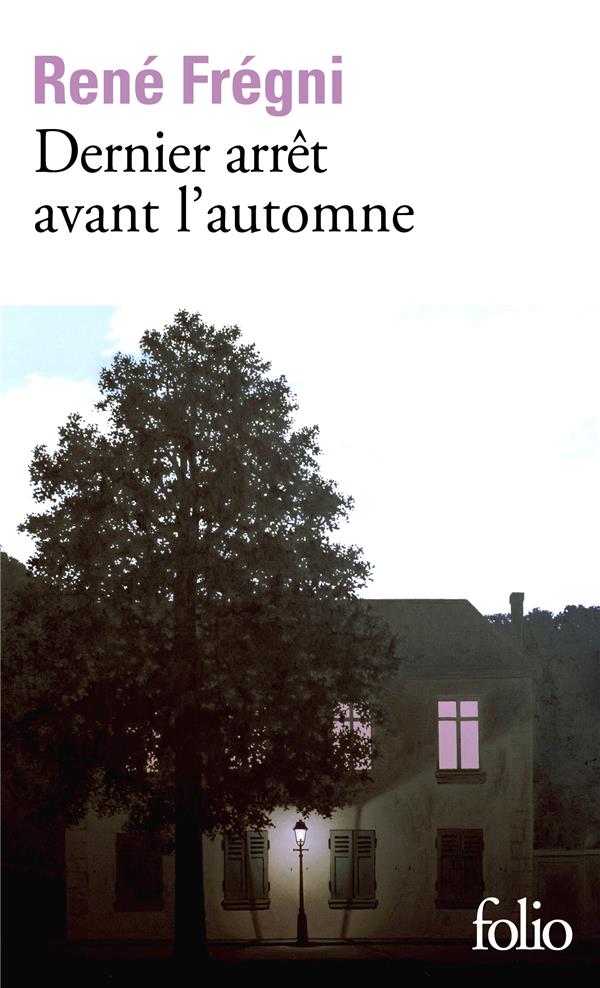 DERNIER ARRET AVANT L'AUTOMNE