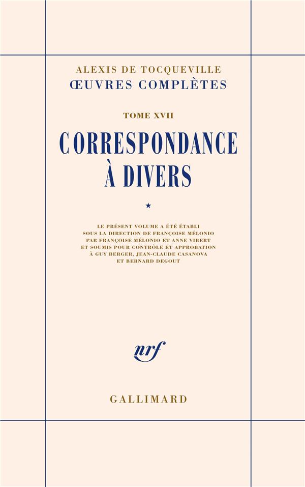 OEUVRES COMPLETES - VOL17 - CORRESPONDANCE A DIVERS 1