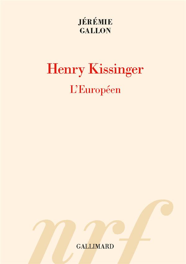 HENRY KISSINGER - L'EUROPEEN