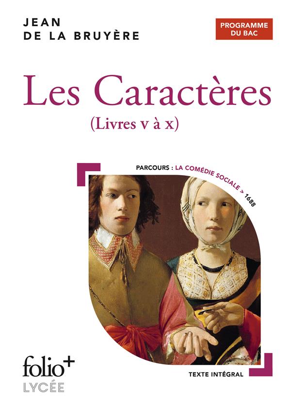 LES CARACTERES - BAC 2025 - LIVRES V A X