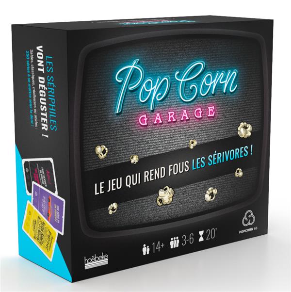 POPCORN GARAGE. LE JEU QUI REND FOUS LES SERIVORES !