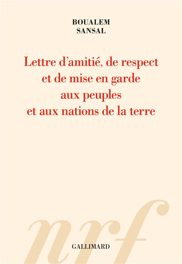 LETTRE D'AMITIE, DE RESPECT ET DE MISE EN GARDE AUX PEUPLES ET AUX NATIONS DE LA TERRE