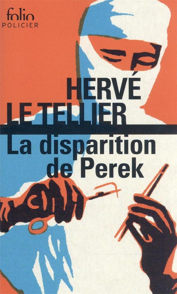 LA DISPARITION DE PEREK - UNE ENQUETE DE GABRIEL LECOUVREUR, DIT LE POULPE