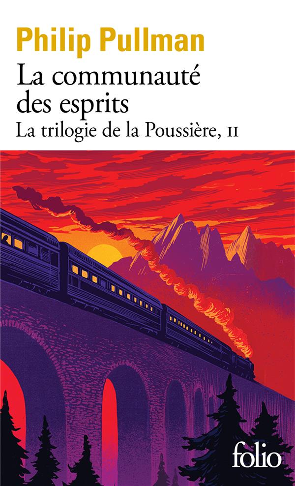 LA TRILOGIE DE LA POUSSIERE - II - LA COMMUNAUTE DES ESPRITS