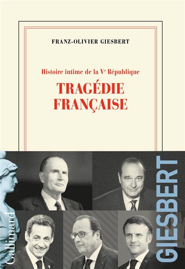 HISTOIRE INTIME DE LA V  REPUBLIQUE - VOL03 - TRAGEDIE FRANCAISE