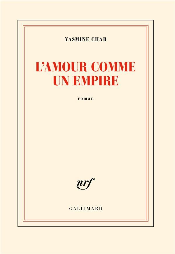 L'AMOUR COMME UN EMPIRE