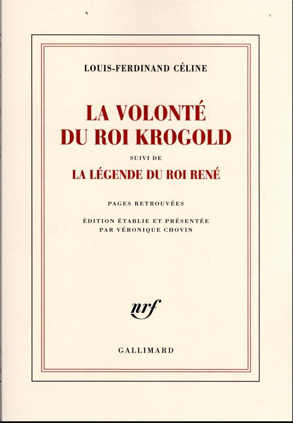 LA VOLONTE DU ROI KROGOLD/LA LEGENDE DU ROI RENE