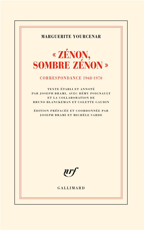 "ZENON, SOMBRE ZENON" - CORRESPONDANCE 1968-1970