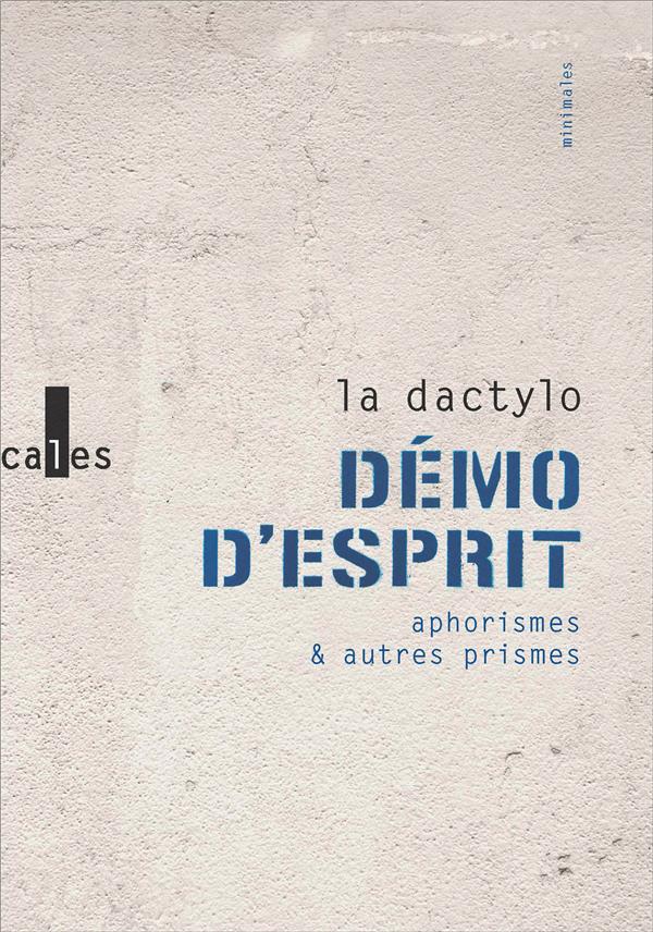 DEMO D'ESPRIT - APHORISMES ET AUTRES PRISMES