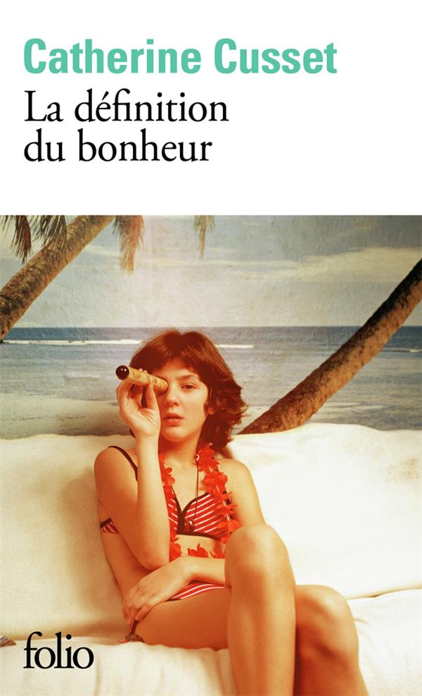 LA DEFINITION DU BONHEUR