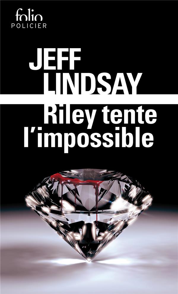 RILEY TENTE L'IMPOSSIBLE