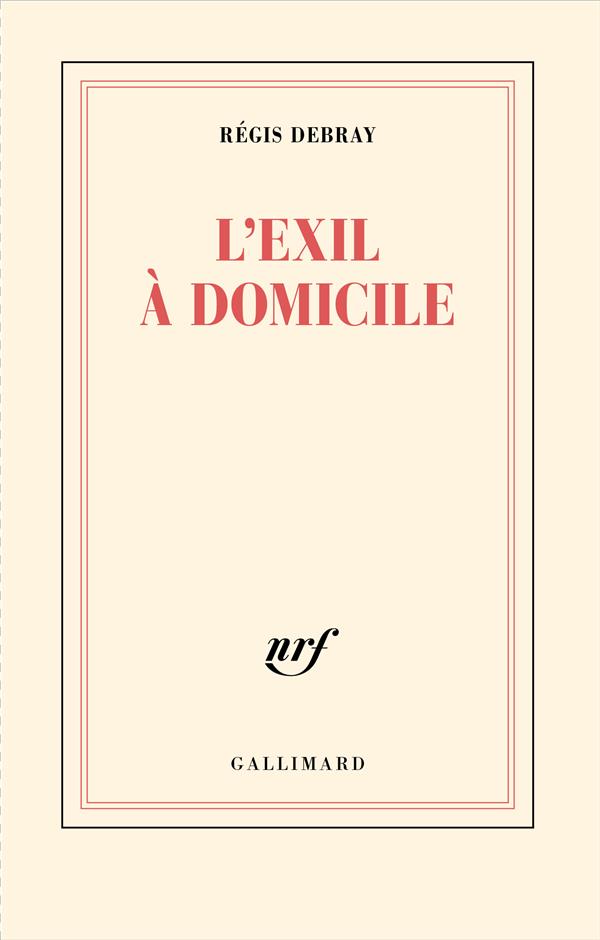 L'EXIL A DOMICILE