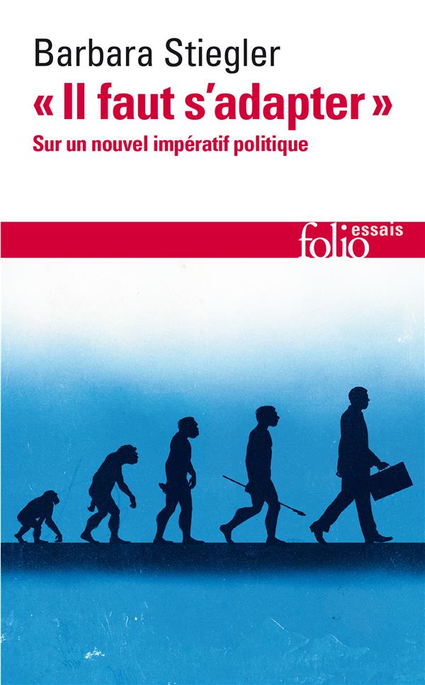 "IL FAUT S'ADAPTER" - SUR UN NOUVEL IMPERATIF POLITIQUE